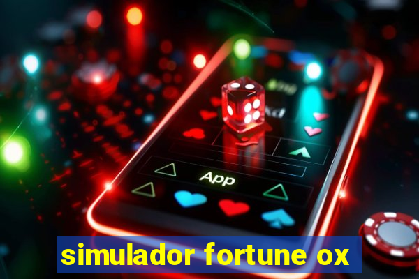 simulador fortune ox